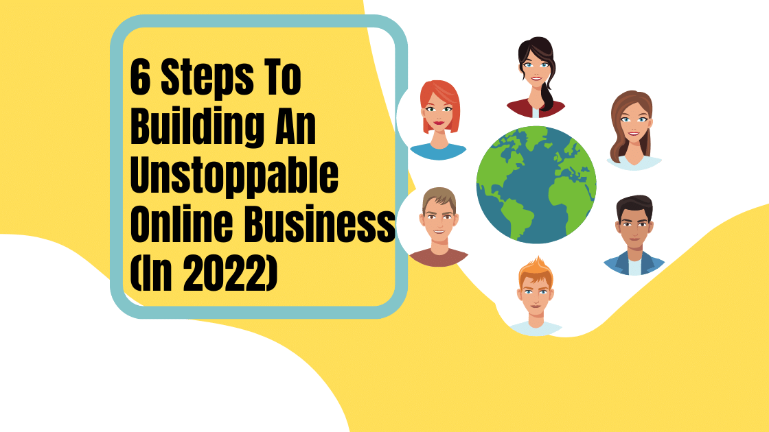 Building An Unstoppable Online Business
