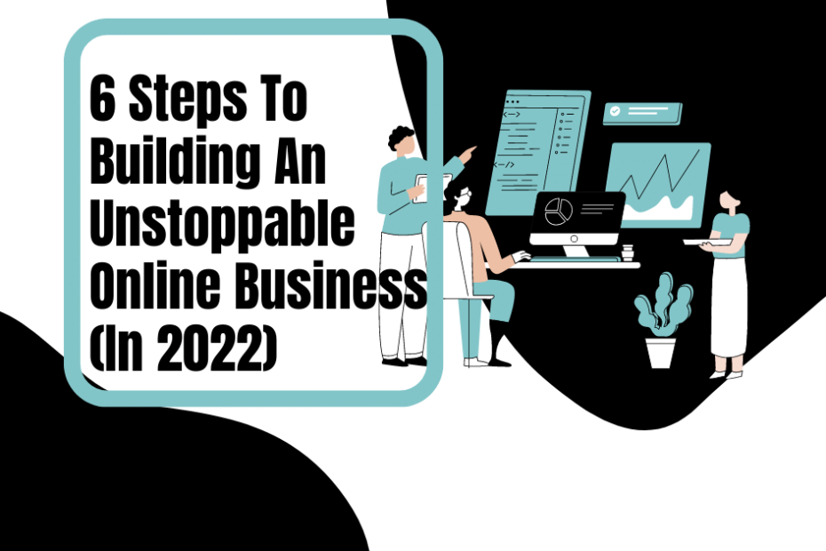 Building An Unstoppable Online Business