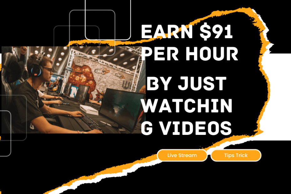 Earn $91 Per HOUR By Just Watching Videos