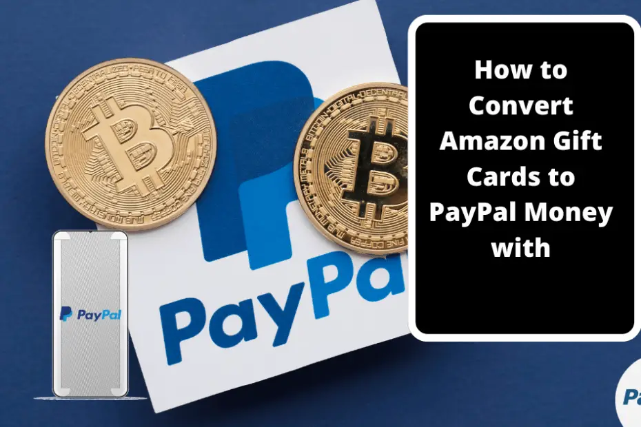 How To Convert Amazon Gift Card To PayPal Money Instantly