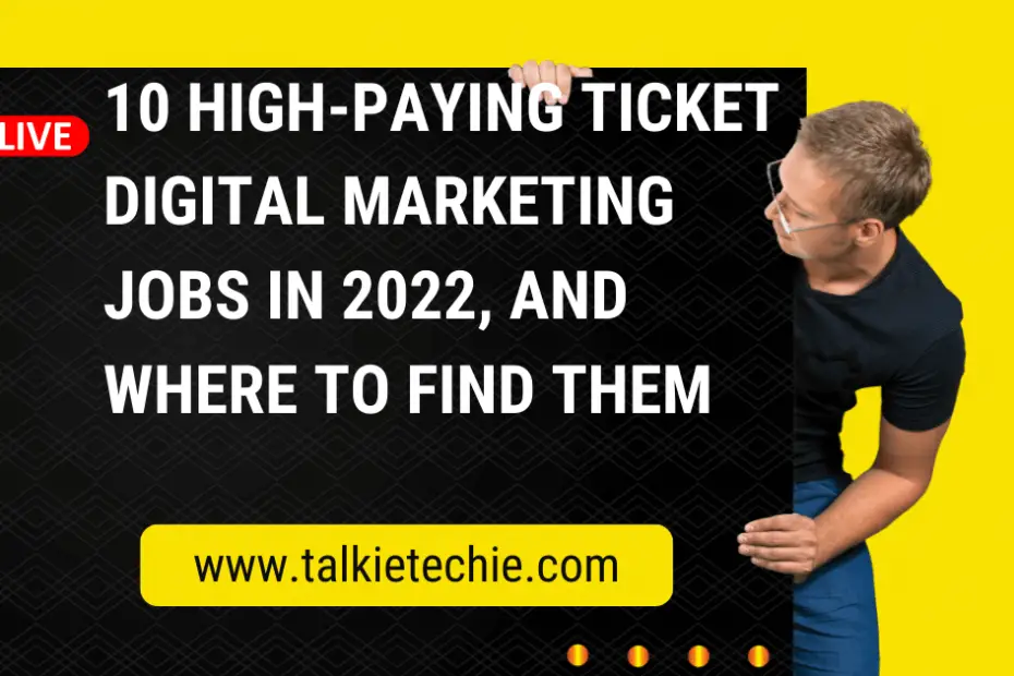 High Paying Ticket Digital Marketing Jobs