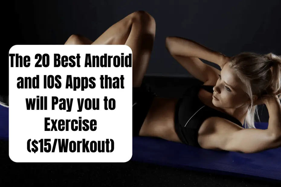 Apps that will Pay you to Exercise